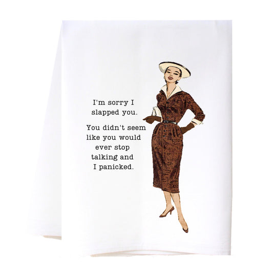 COTTON TEA TOWEL/SORRY I SLAPPED YOU