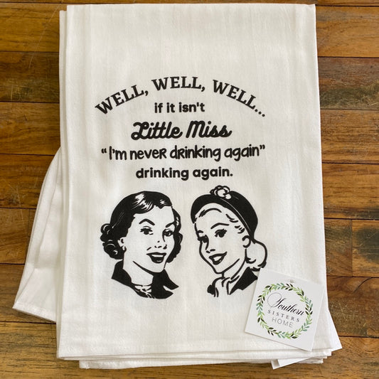 COTTON TEA TOWEL/DRINKING AGAIN